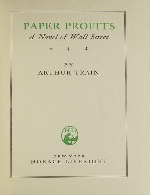 Paper Profits. A Novel of Wall Street