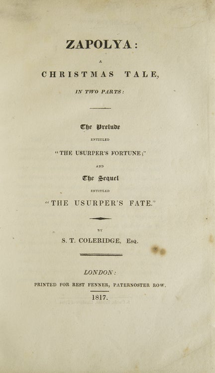 Item #307981 Zapolya: A Christmas Tale, in Two Parts. Samuel Taylor Coleridge.