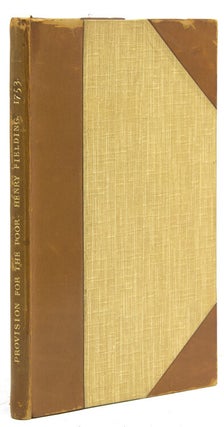Item #308069 A Proposal for Making an Effectual Provision for the Poor, for Amending Their...