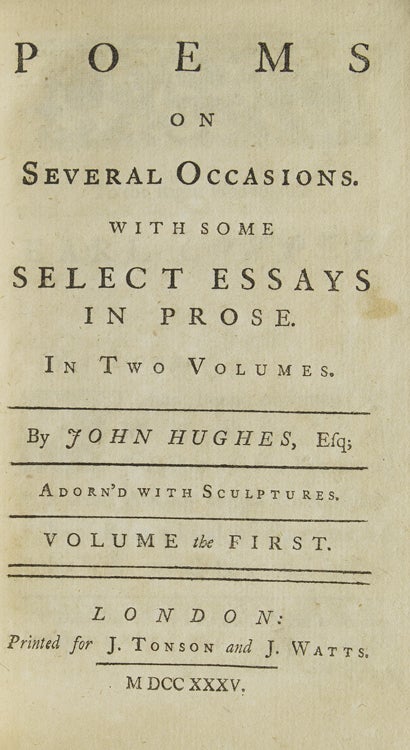Poems on Several Occasions. With Some Select Essays in Prose