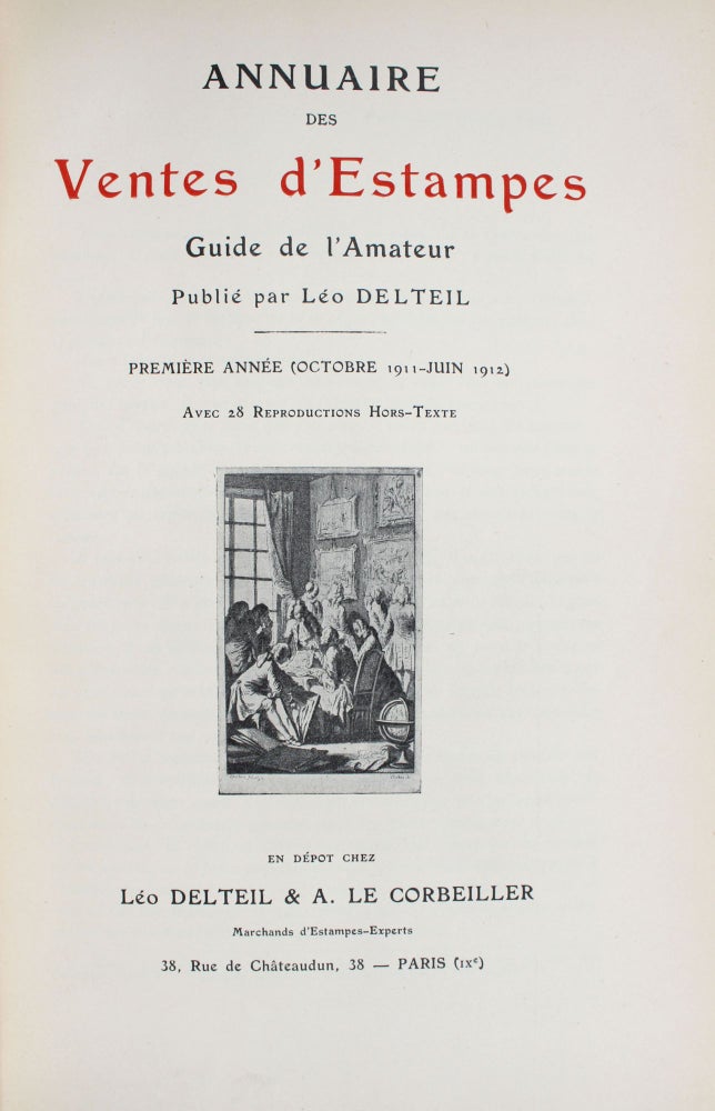 Annuaire des Ventes d'Estampes Guide de l'Amateur… Première Année (Octobre 1911-Juin 1912) [bound with] Deuxième Année (Novembre 1912-Juin 1913