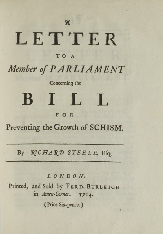 A Letter to a Member of Parliament Concerning the Bill for Preventing the Growth of Schism