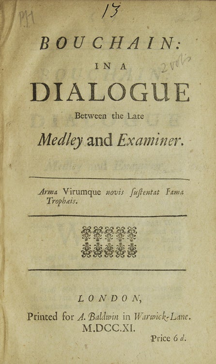 Item #308174 Bouchain: in a Dialogue Between the Late Medley and Examiner. Jonathan SWIFT, Francis HARE.