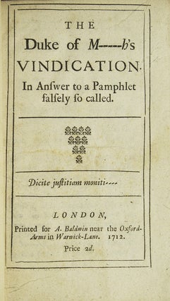 The Duke of M—'s Vindication. In Answer to a Pamphlet Falsely So Called