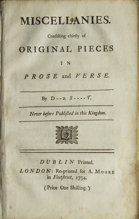 Item #308190 Miscellanies. Consisting Chiefly of Original Pieces in Prose and Verse. By D--n S----t. Jonathan Swift, Patrick Delany.