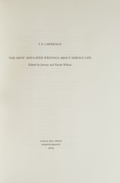 'The Mint' and Later Writings About Service Life. Edited by Jeremy and Nicole Wilson with an Introduction by Jeremy Wilson