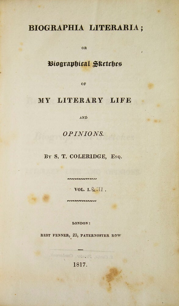 Biographia Literaria; or Biographical Sketches of My Literary Life and Opinions