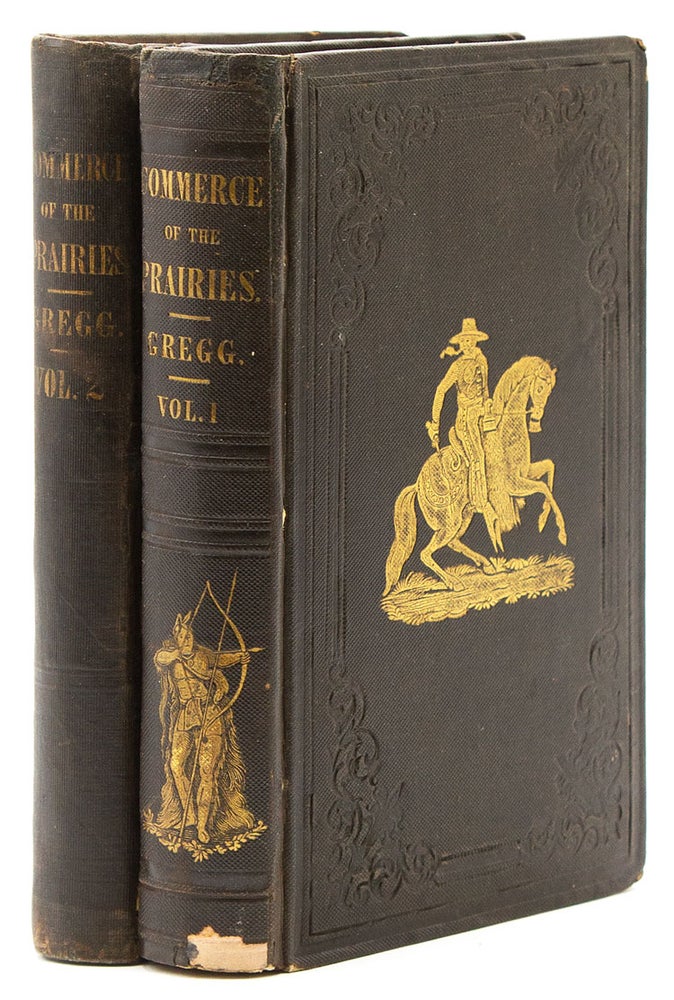 Commerce of the Prairies: or the Journal of a Santa Fé Trader, during Eight Expeditions Across the Great Western Prairies, and a Residence of Nearly Nine Years in Northern Mexico