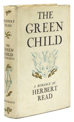 Item #308585 The Green Child. A Romance. Herbert Read