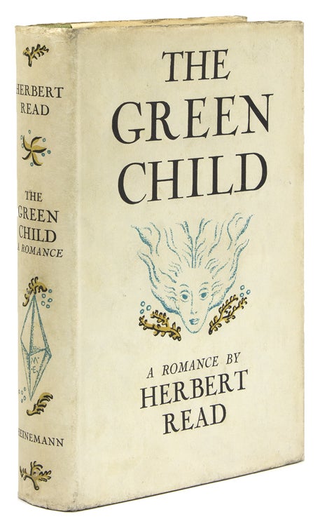 The Green Child. A Romance
