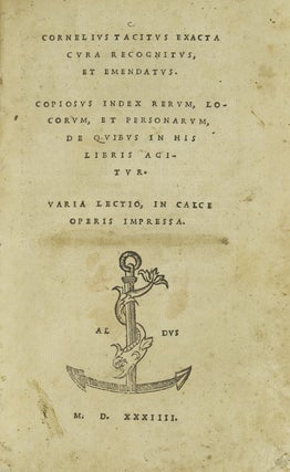 Item #308603 [Opera] Cornelius Tacitus exacta cura recognitus et emendatus: copiosus index rerum,...