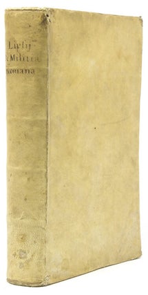 Item #308633 De Militia Romana Libri Quinque, Commentarius ad Polybium. E parte primâ...