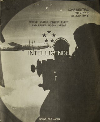 Item #308726 Weekly Intelligence Confidential Vol 2, No. 3. United States Pacific Fleet and...