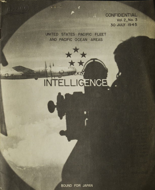 Item #308726 Weekly Intelligence Confidential Vol 2, No. 3. United States Pacific Fleet and Pacific Areas. Hiroshima.