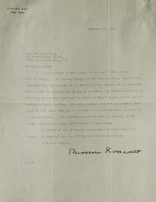 Item #308760 2 Typed Letters Signed ("Theodore Roosevelt") to Rev. Philip S. Bird. Theodore...