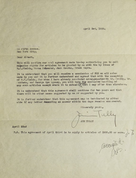 Item #308781 Carbon Typed Letter, Signed. Contract between Tully and Albert Boni, Publisher for the sale of magazine rights to books ghostwritten by him with by-lines W.C. Fileds, Norma Shearer and Frank Capra. Jim Tully.