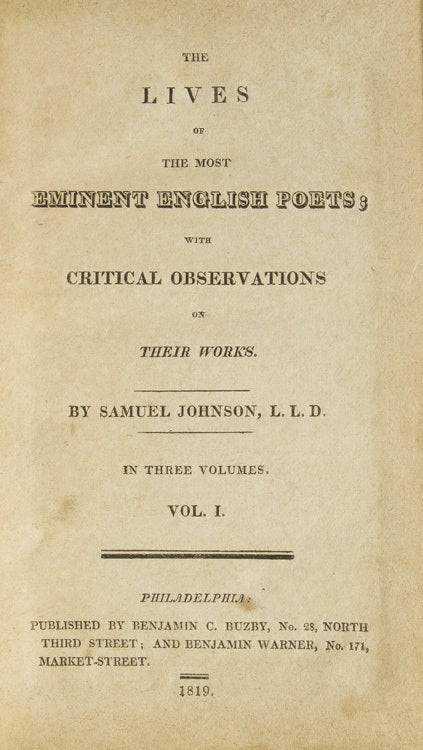 The Lives of the Most Eminent English Poets; with Critical Observations on their Works