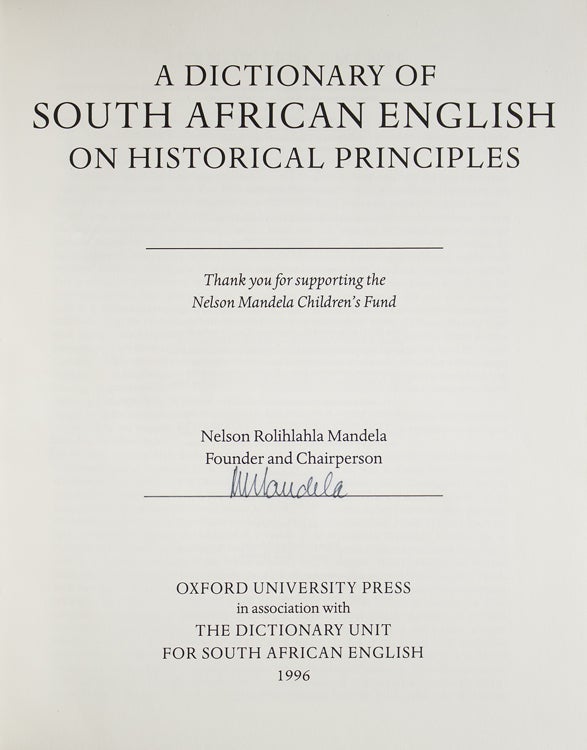 A Dictionary of South African English on Historical Principles by Nelson  Mandela, Penny Silva on James Cummins Bookseller