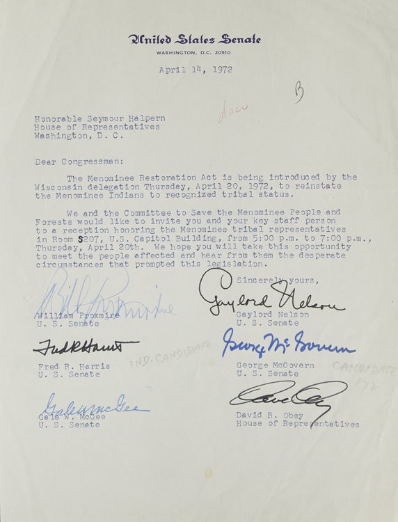 Item #309399 TLS. To Congressman Seymour Halpern. About the Menominee Restoration Act. Signed by 5 Senators and 1 congressman. Menominee Indian Tribe, William Proxmire, Gaylord Nelson, Gale W. McGee, Fred R. Harris, George McGovern, Rep. David R. Obey.