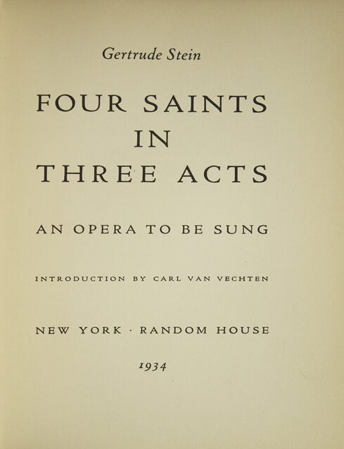 Four Saints in Three Acts.  An Opera To Be Sung.  Introduction by Carl Van Vechten (2/3)