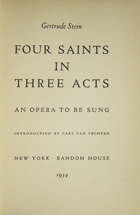 Four Saints in Three Acts. An Opera To Be Sung. Introduction by Carl Van Vechten (2/3)