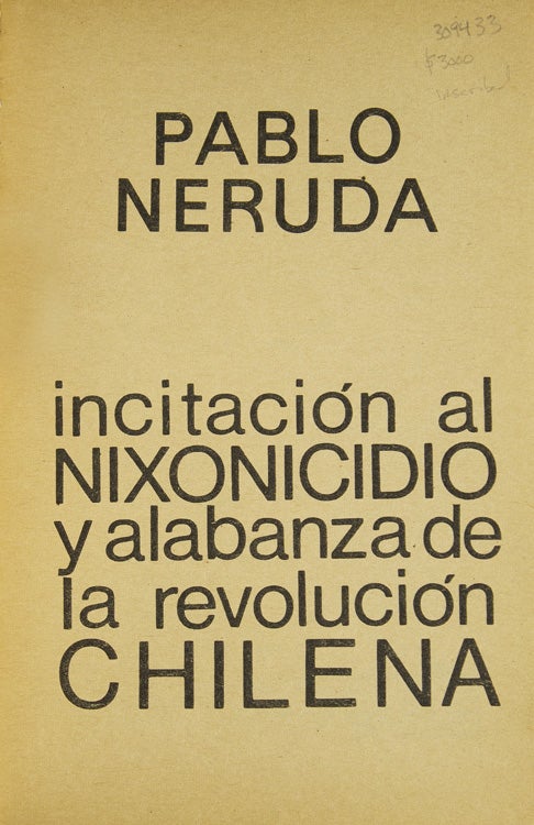 Incitación al Nixonicidio y Alabanza de la Revolución Chilena