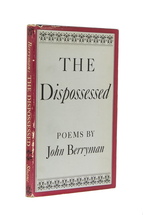 Item #30947 The Dispossessed. John Berryman.