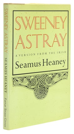 Item #309542 Sweeney Astray. A Version from the Irish. Seamus Heaney