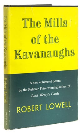 Item #309557 The Mills of the Kavanaughs. Robert Lowell