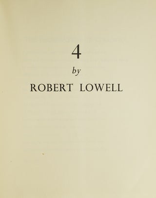 Item #309560 4 by Robert Lowell. Robert Lowell