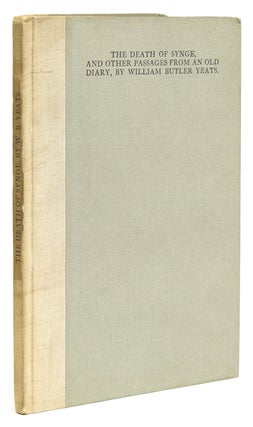 Item #309570 The Death of Synge and Other Passages from an Old Diary. William Butler Yeats