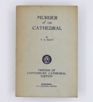 Item #309670 Murder in the Cathedral. T. S Eliot