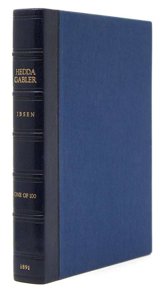 Hedda Gabler. A Drama in Four Acts … Translated from the Norwegian by Edmund Gosse