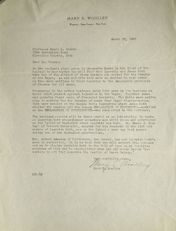 Item #310024 Typed letter siged ("Mary E. Woolley"), to Professor Henry L. Bourne, about Lucretia Mott's nomintaion for the Hall of Fame for Great Americans. Mary E. Woolley.