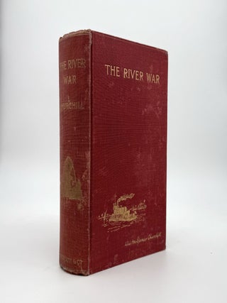 Item #310068 The River War. An Historical Account of the Reconquest of the Soudan. Edited by Col....
