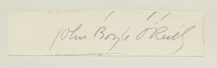 Item #310109 Cut Autograph ("John Boyle O'Reilly"). John Boyle O'Reilly.