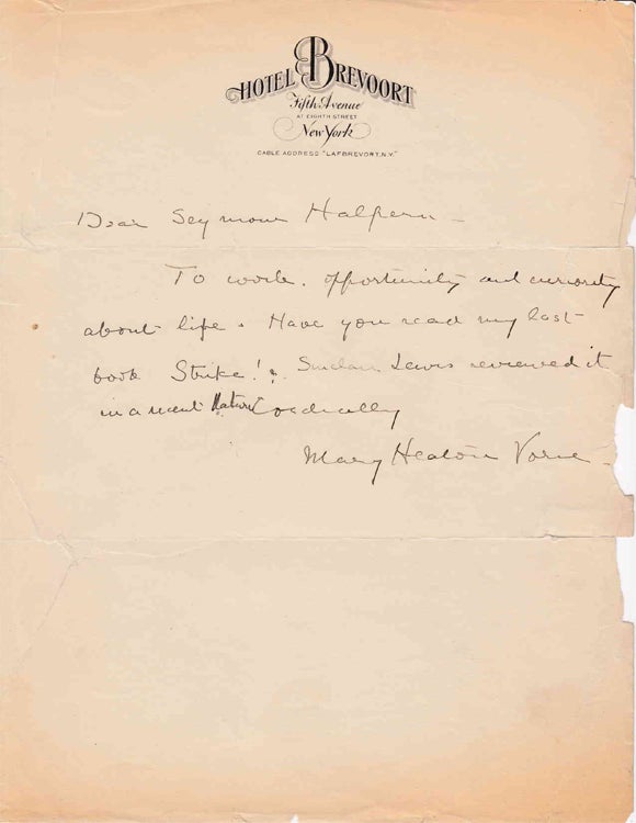 Item #310115 Autograph letter signed ("Mary Heaton Vorse") to Seymour Halpern in response to Halpern's query regarding the key to success in life. Labor, Mary Heaton Vorse.