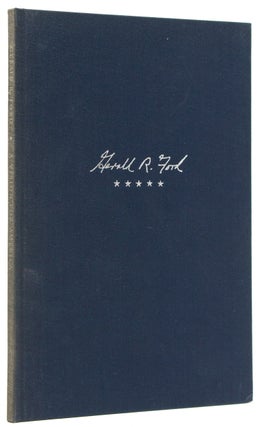 Item #310279 A Vision for America. Gerald R. Ford