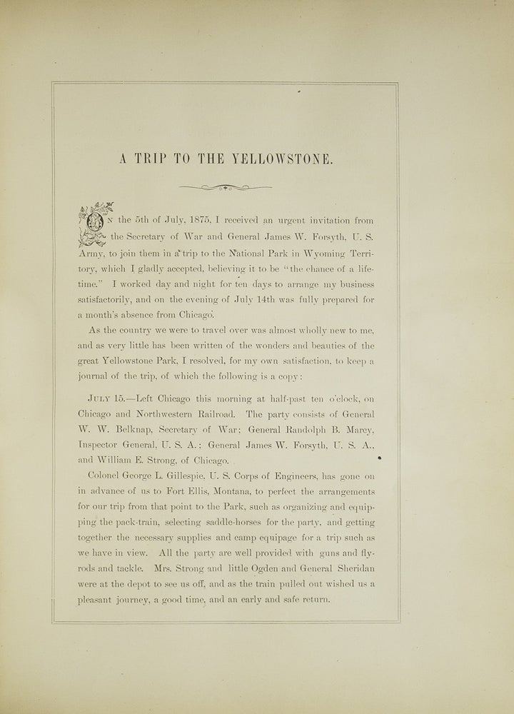 A Trip to the Yellowstone National Park in July, August and September, 1875. From the Journal of General W. E. Strong