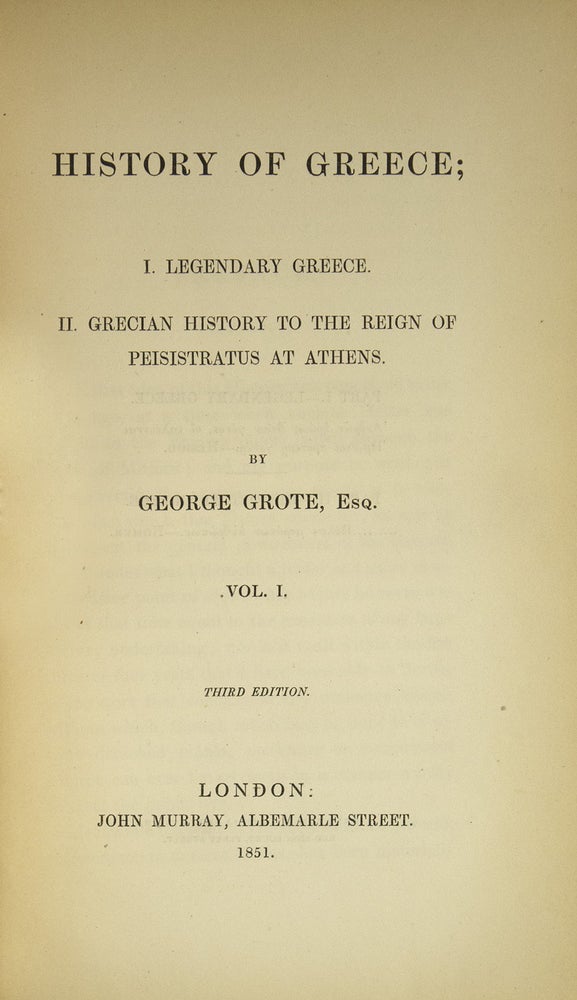 History of Greece; I. Legendary Greece. II. Grecian History to the Reign of Peistratus at Athens