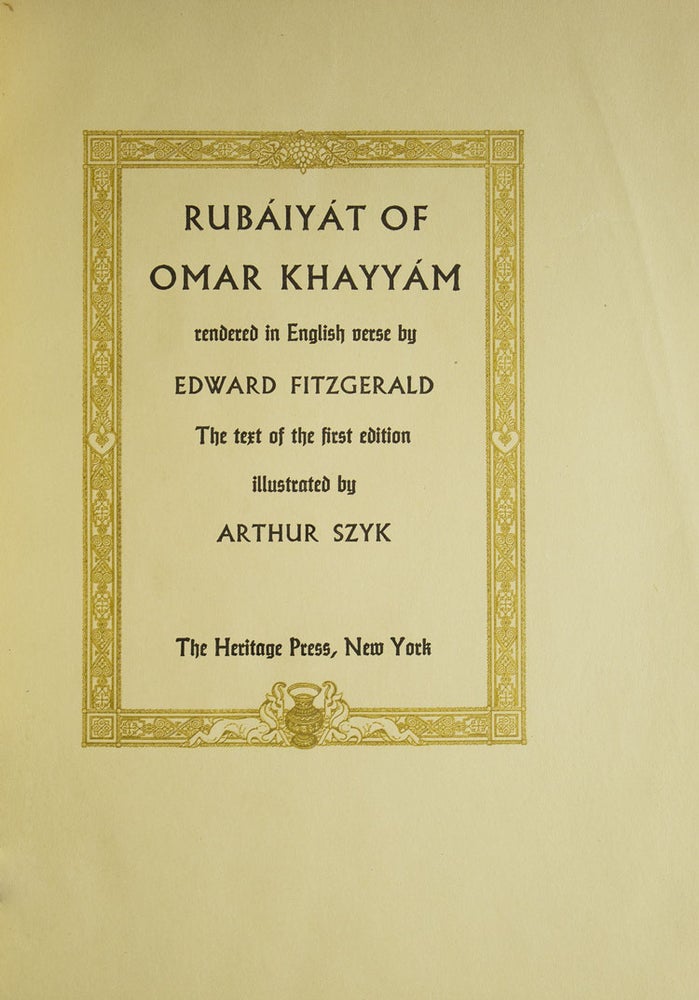 Rubáiyát of Omar Kháyyám rendered into English verse by Edward Fitzgerald, The text of the First edition