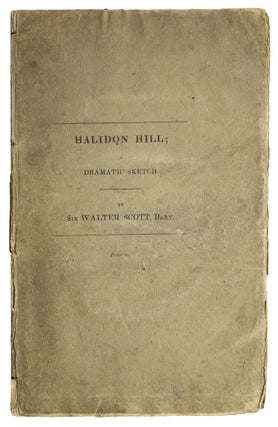 Item #310520 Halidon Hill: A Dramatic Sketch from Scottish History. Sir Walter Scott
