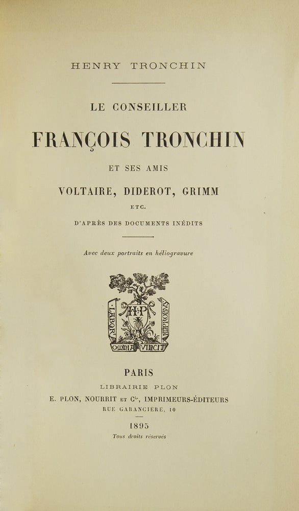 Le Consilleur François Tonchin et Ses Amis Voltaire, Diderot, Grimm, etc