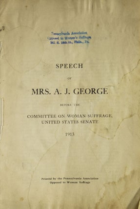 Item #310809 Speech of Mrs. A.J. George before the Committee on Woman Suffrage, United States...