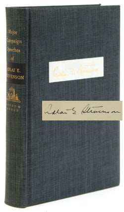 Item #310905 Major Campaign Speeches of Adlai Stevenson 1952. Adlai Stevenson
