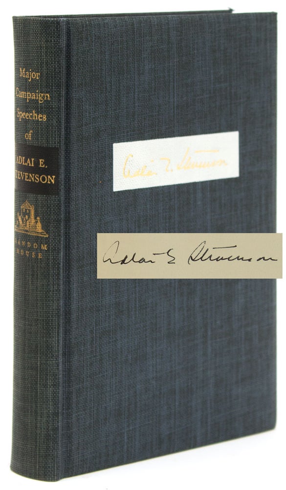 Major Campaign Speeches of Adlai Stevenson 1952
