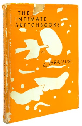 Item #310934 The Intimate Sketchbooks of G. Braque. Text by Will Grohmann and Antoine Tudal. With...