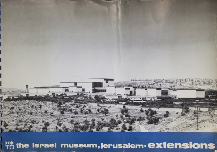 The Israel Museum, Jerusalem. Extensions
