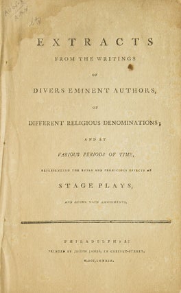Item #311036 Extracts from the writings of divers eminent authors, of different religious...