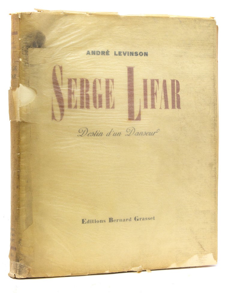 Serge Lifar. Destin d'un Danseur